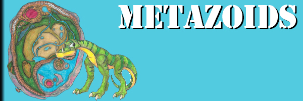 Metazoids